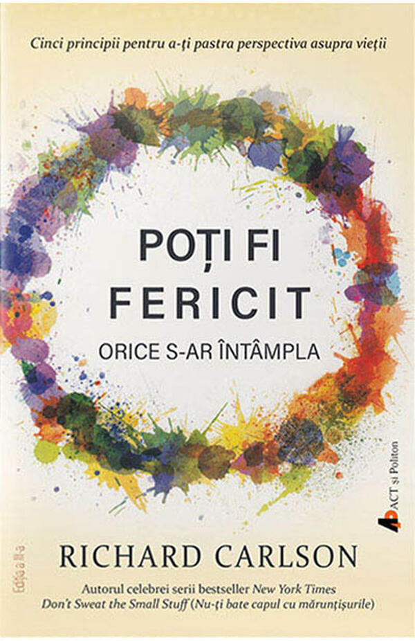 Poti fi fericit orice s-ar intampla