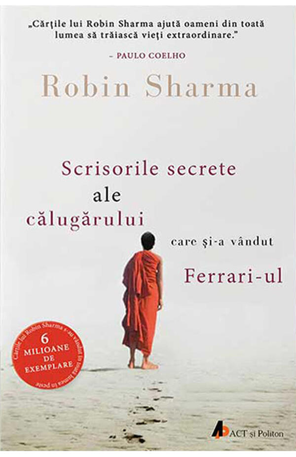 Scrisorile secrete ale calugarului care si-a vandut Ferrari-ul