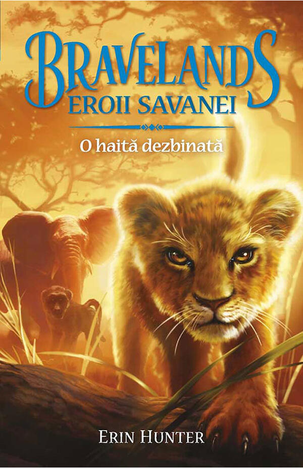 Bravelands - Eroii Savanei - vol. 1 - O haita dezbinata
