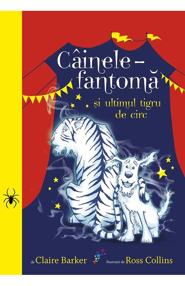 Cainele fantoma si ultimul tigru de circ - vol. 2