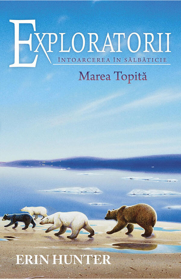 Exploratorii - vol. VIII - Întoarcerea în sălbăticie - Catrea 2 - Marea Topita