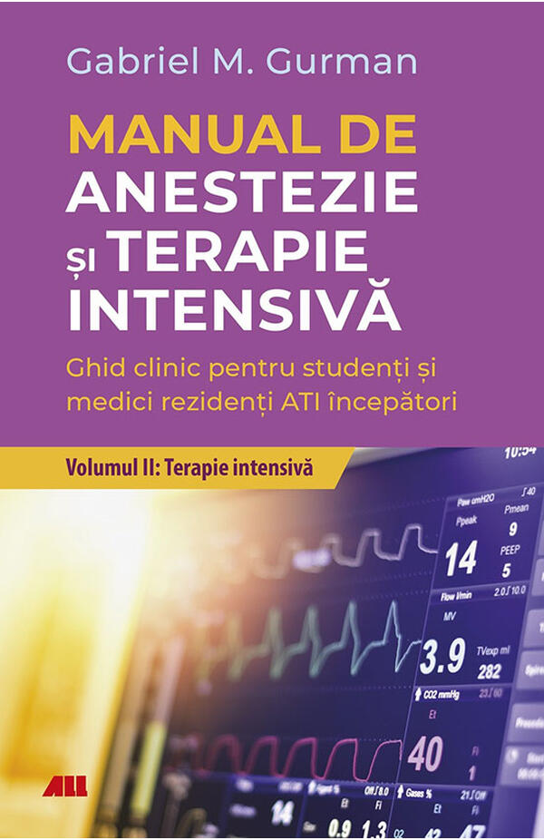 Coperta cărții „Manual de anestezie și terapie intensivă, Vol. 2: Terapie intensivă” – Ghid complet pentru îngrijirea pacienților în terapie intensivă.