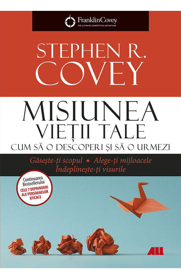 Misiunea vietii tale – Cum sa o descoperi si sa o urmezi