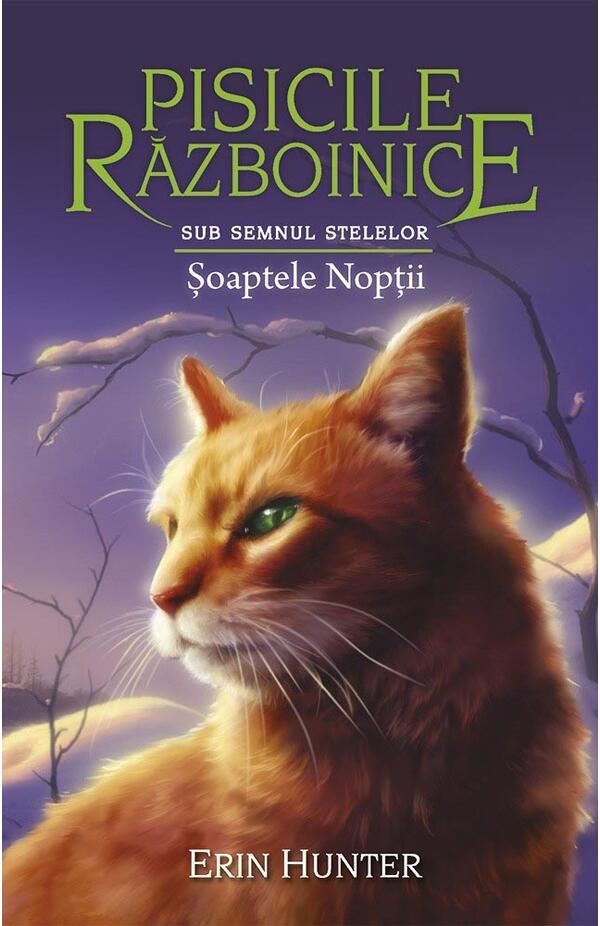 Pisicile razboinice - vol. XXI - Sub semnul stelelor - cartea 3 - Soaptele Noptii