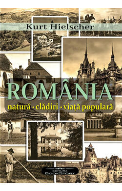 Romania. Natura, cladiri, viata populara