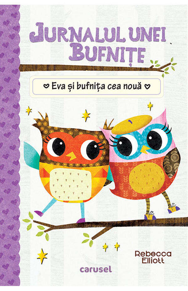 Jurnalul unei bufnite - vol. 4 - Eva si bufnita cea noua