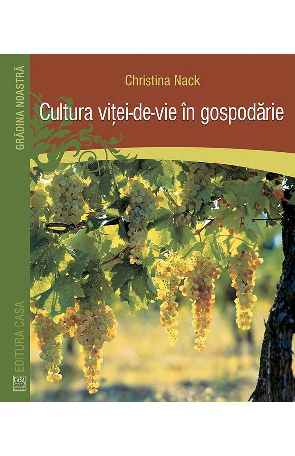 Cultura vitei-de-vie in gospodarie