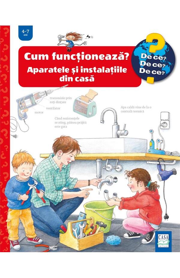Cum functioneaza? Aparatele si instalatiile din casa