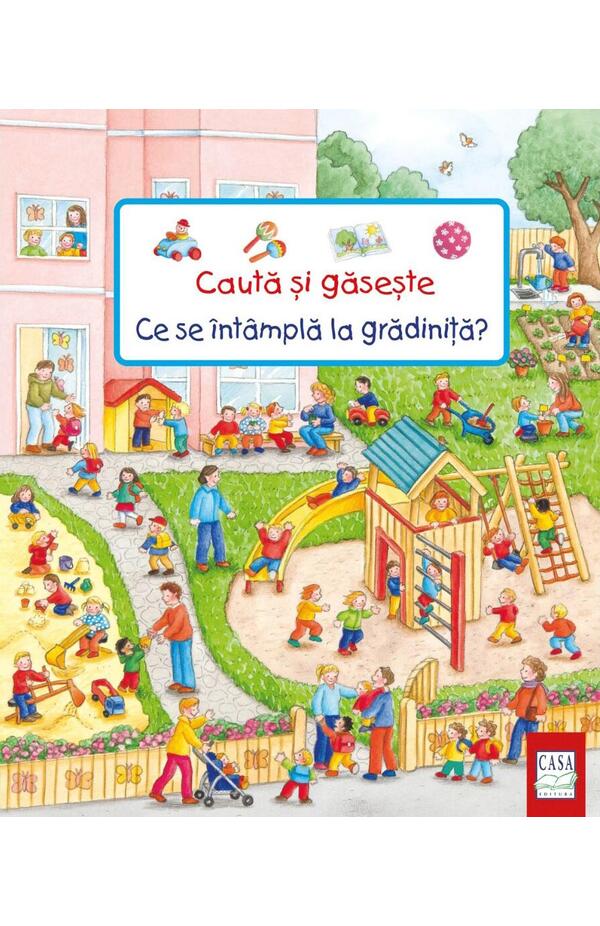 Cauta si gaseste - Ce se intampla la gradinita?