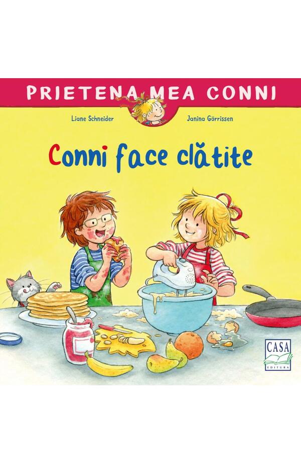 Coperta cărții „Conni face clătite” de Liane Schneider – o aventură dulce cu rețete și bucurie în familie