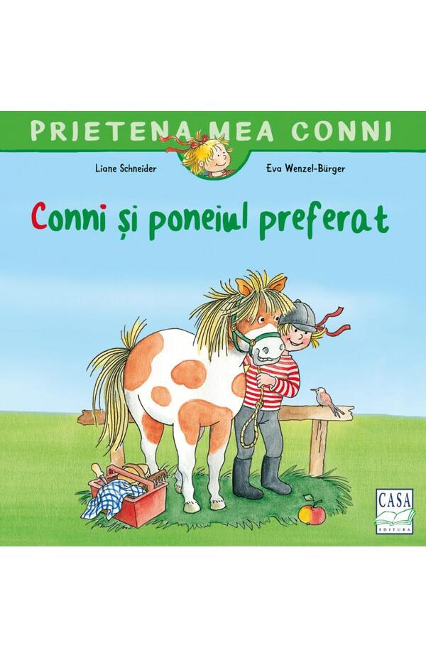 Coperta cărții „Conni și poneiul preferat” de Liane Schneider – o aventură plină de prietenie și dragoste pentru animale
