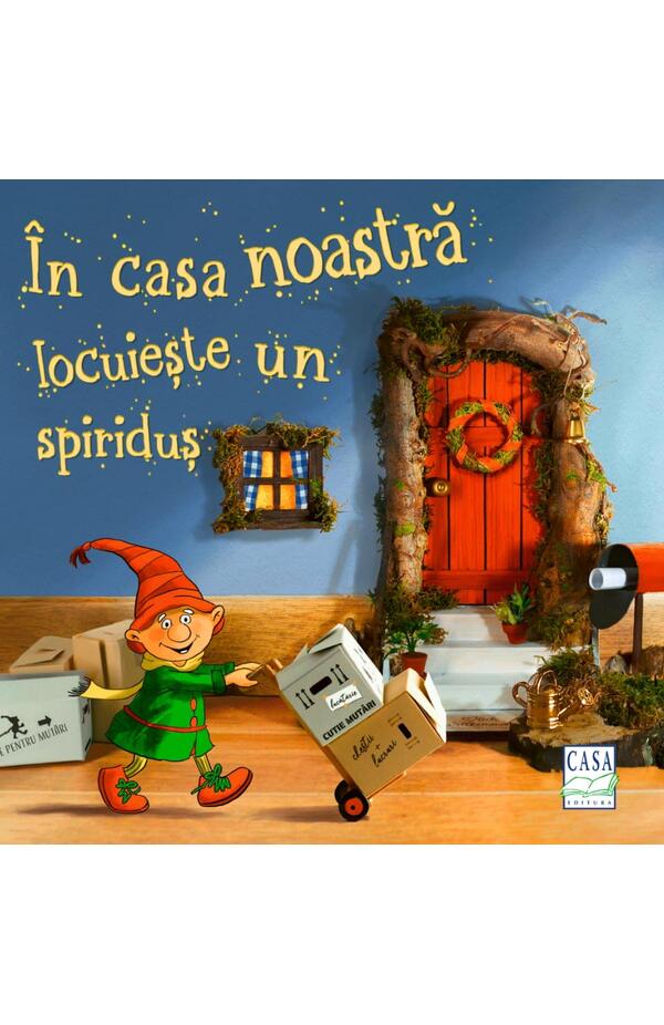 Coperta cărții În casa noastră locuiește un spiriduș, de Kerstin M. Schuld, Editura Casa