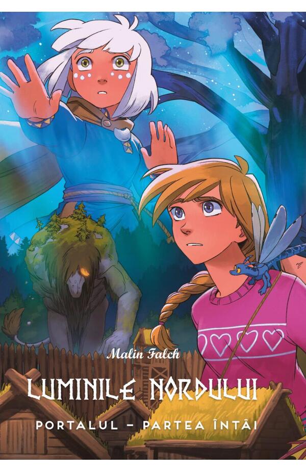 Coperta cărții Luminile Nordului – Portalul, partea întâi, de Malin Falch