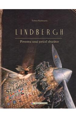 Lindbergh. Povestea unui soricel zburator