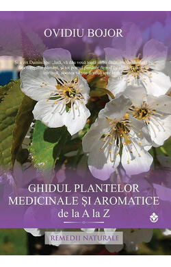 Ghidul plantelor medicinale si aromatice de l...