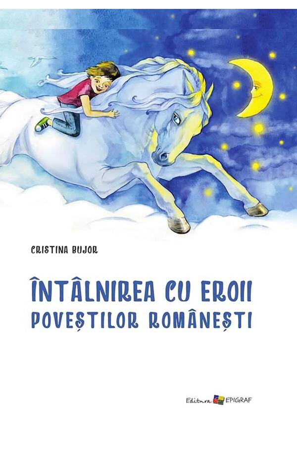 Intalnirea cu eroii povestilor romanesti