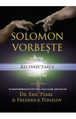 Solomon vorbeste despre reconectarea vietii t...