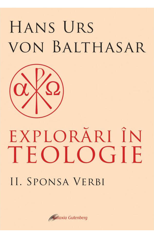 Explorari in teologie, volumul 2, Sponsa Verbi