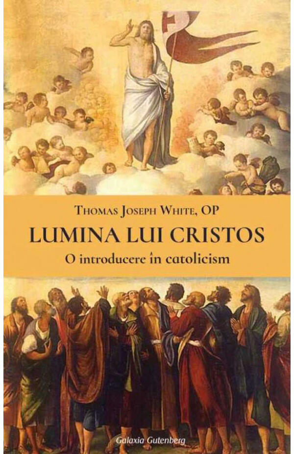 Lumina lui Cristos - O introducere in catolicism