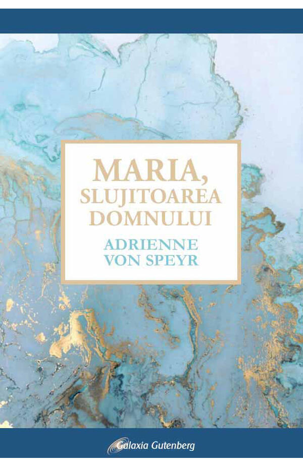 Maria, Slujitoarea Domnului