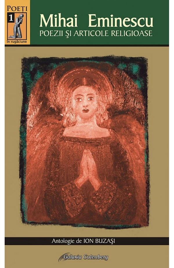 Mihai Eminescu - Poezii si articole religioase