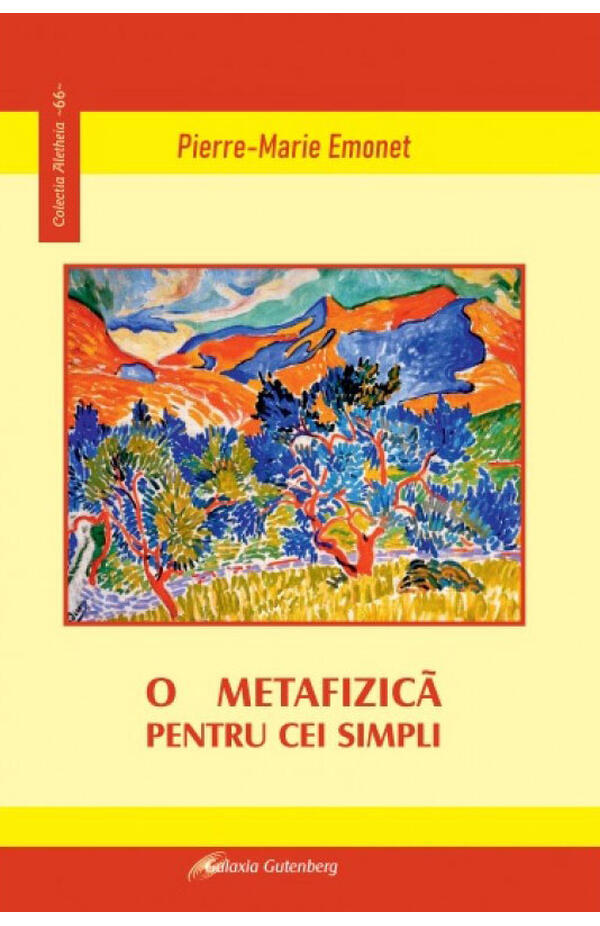 O metafizică pentru cei simpli