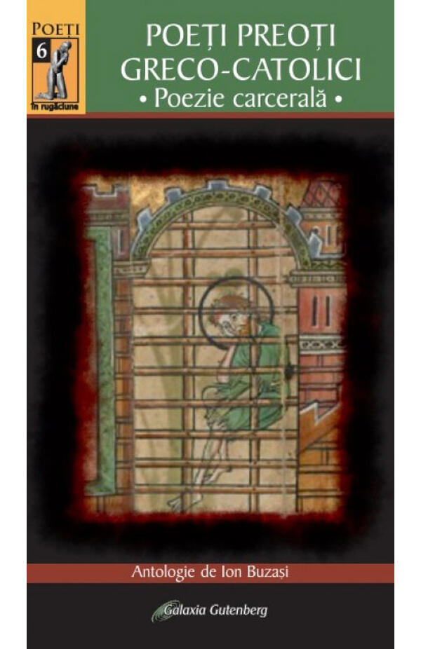 Poeti preoti greco-catolici - Poezie carcerala