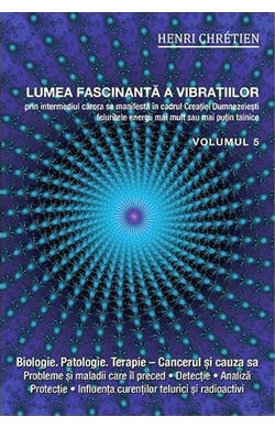 Lumea fascinanta a vibratiilor - vol. 5