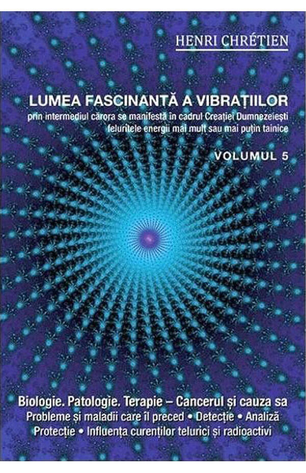 Lumea fascinanta a vibratiilor - vol. 5