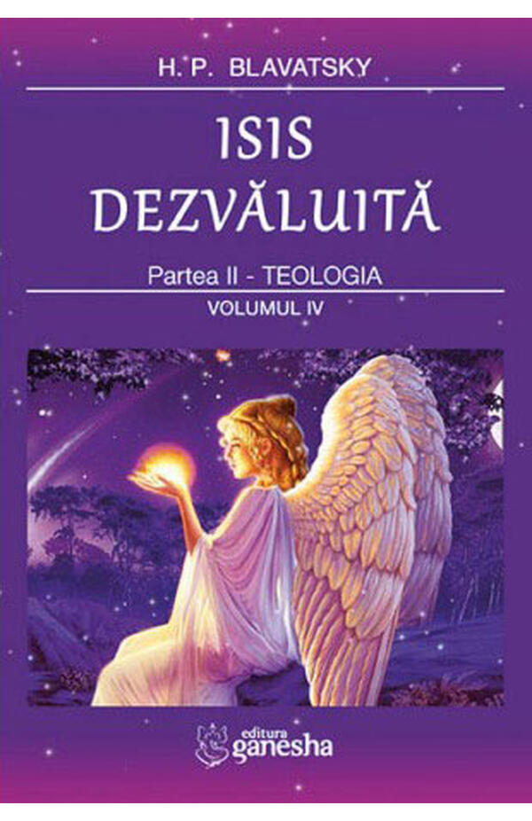 Isis dezvaluita - Partea II - Teologia - vol. 4