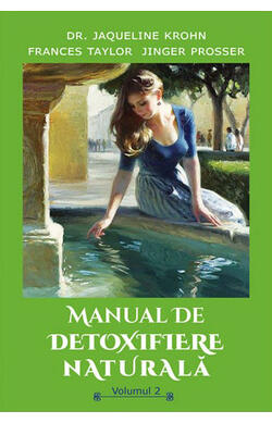 Manual de detoxifiere naturala - vol. 2
