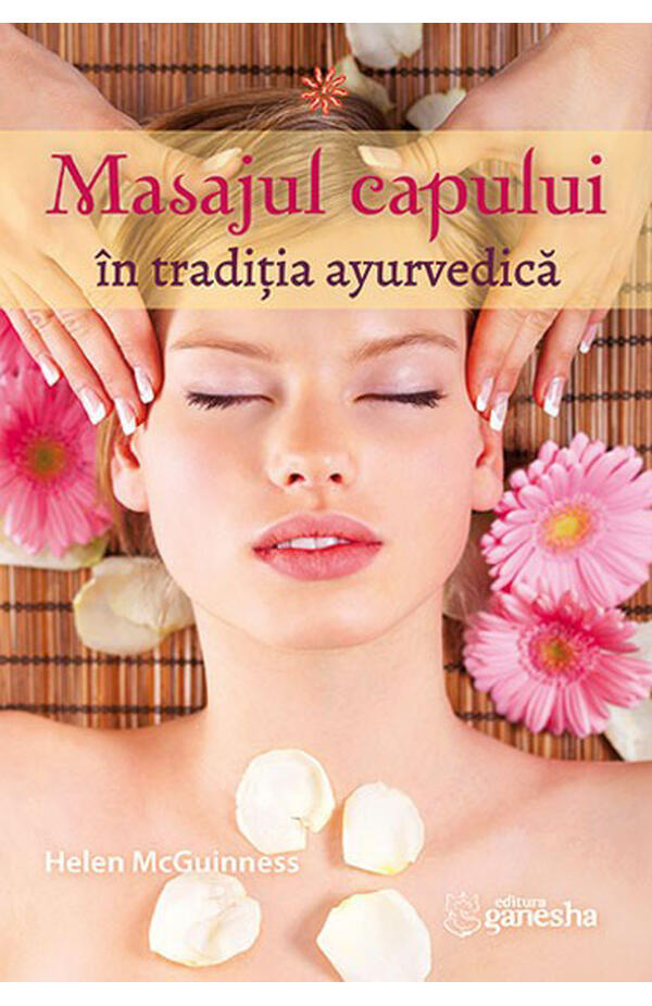 Masajul capului in traditia ayurvedica
