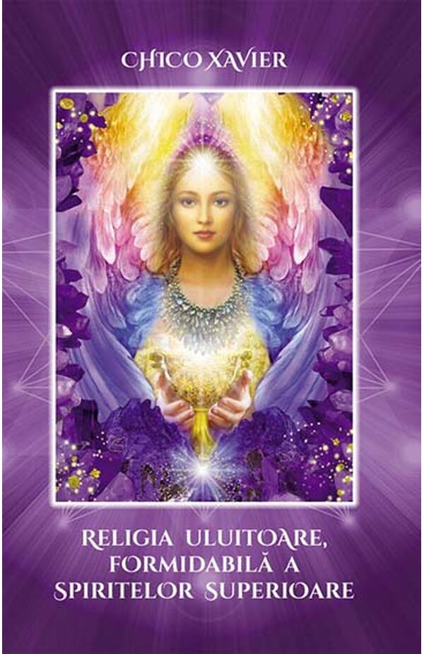 Religia uluitoare, formidabila a spiritelor superioare