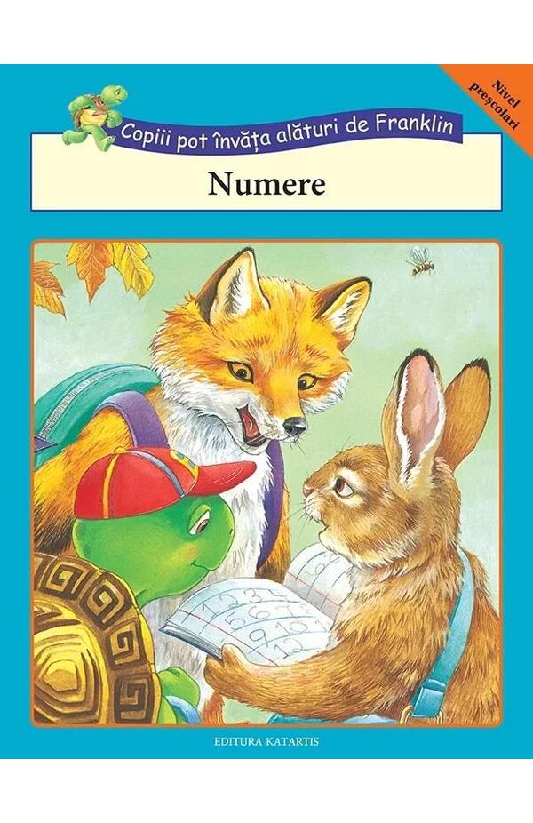Numere - Copiii pot invata alaturi de Franklin