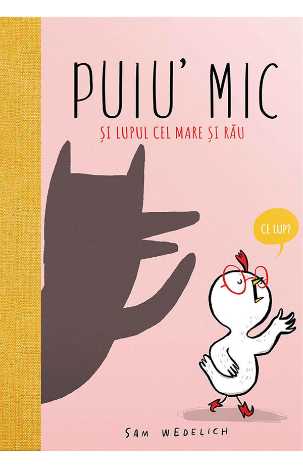 Puiu' mic si lupul cel mare si rau, autor Sam Wedelich