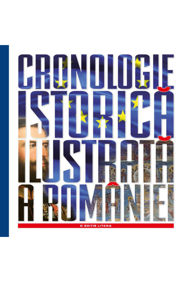 Cronologie istorica ilustrata a Romaniei