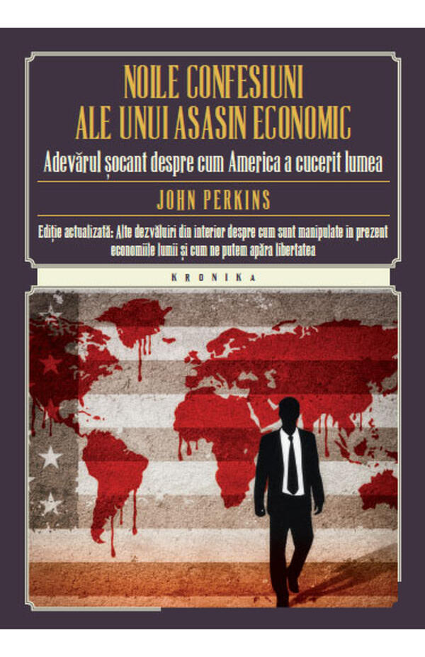 Noile confesiuni ale unui asasin economic