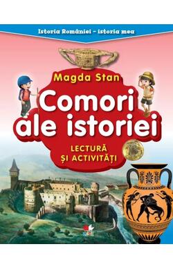 Istoria României - istoria mea. Comori ale istoriei