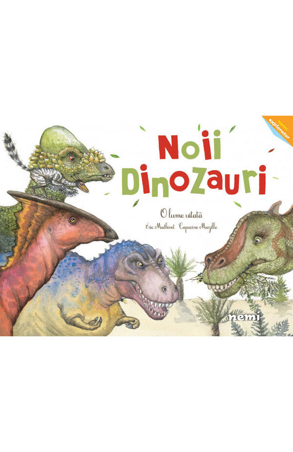 Noii dinozauri - O lume uitata