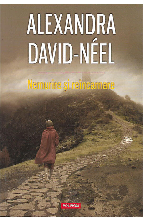 Nemurire si reincarnare, aiutor Alexandra David-Neel