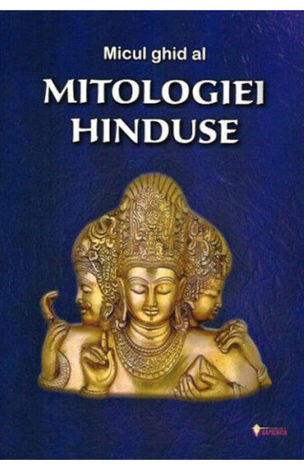 Micul ghid al mitologiei hinduse