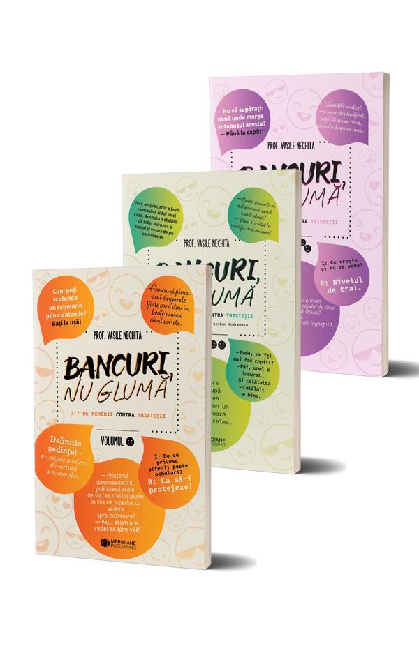 Bancuri, nu gluma - 777 de remedii contra tristetii. 3 volume