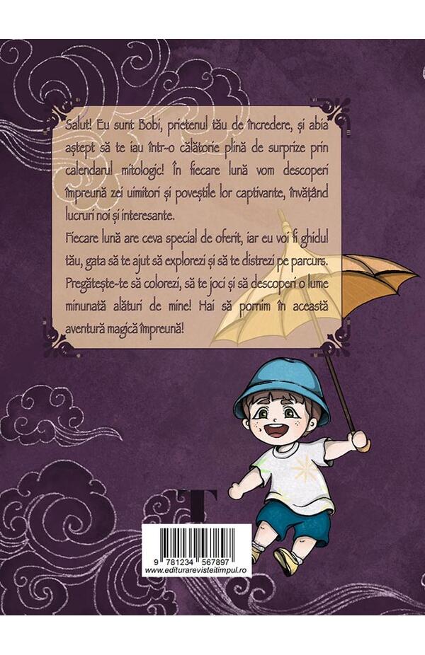 Cei 12 ai Timpului. Calendarul mitologic cu Bobi