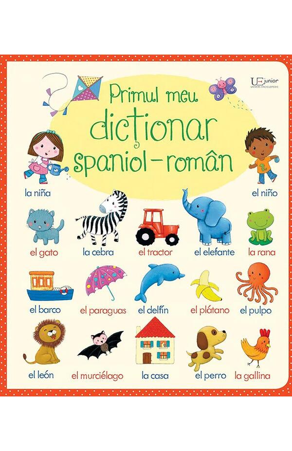 Primul meu dictionar spaniol-roman