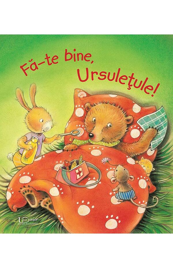 Fa-te bine, Ursuletule!