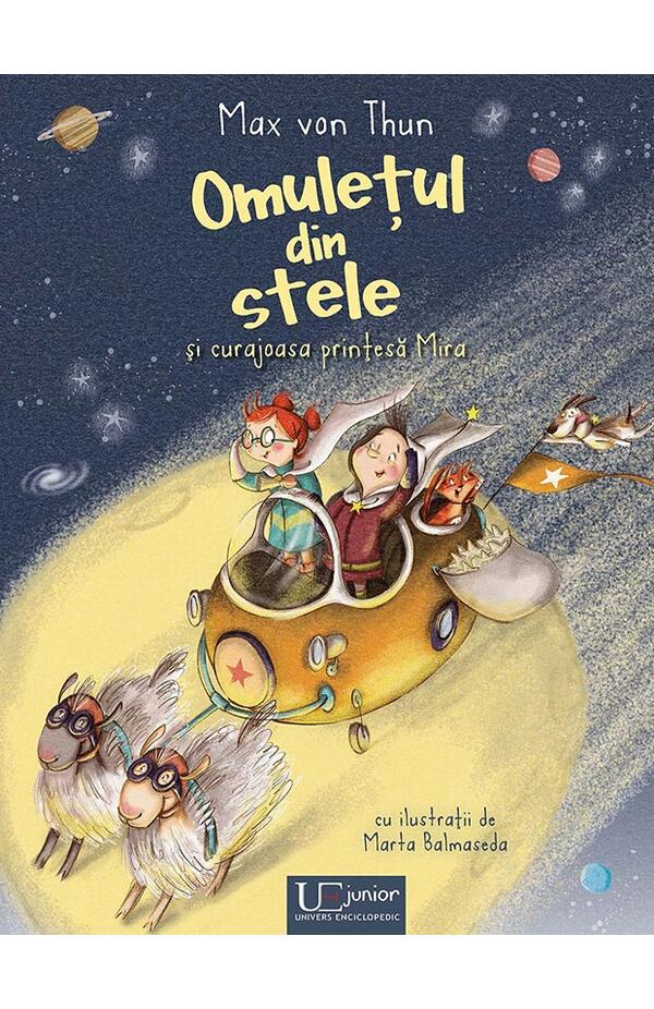 Omuletul din stele si curajoasa printesa Mira