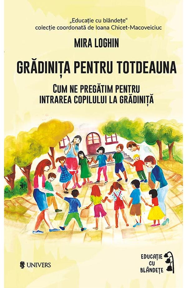 Gradinita pentru totdeauna