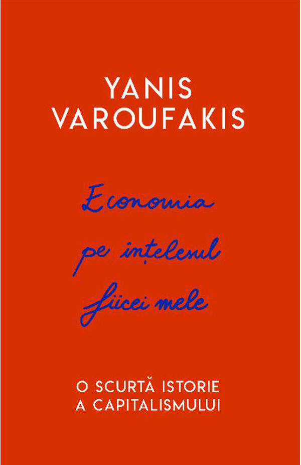 Economia pe intelesul fiicei mele