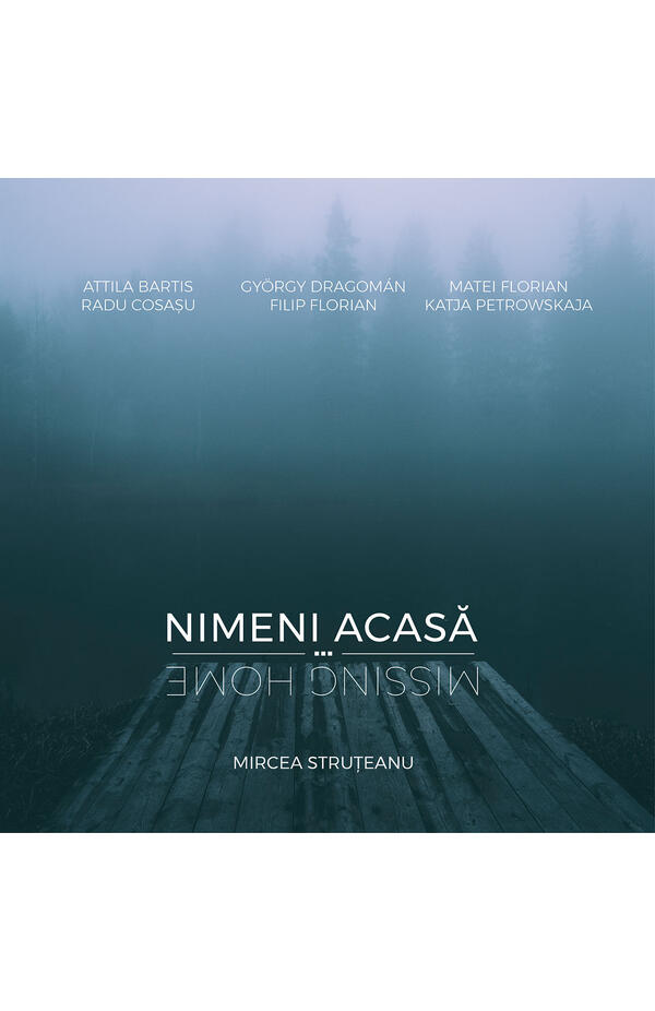 Nimeni acasa / Missing Home