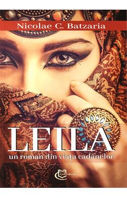 Leila. Un roman din viata cadanelor